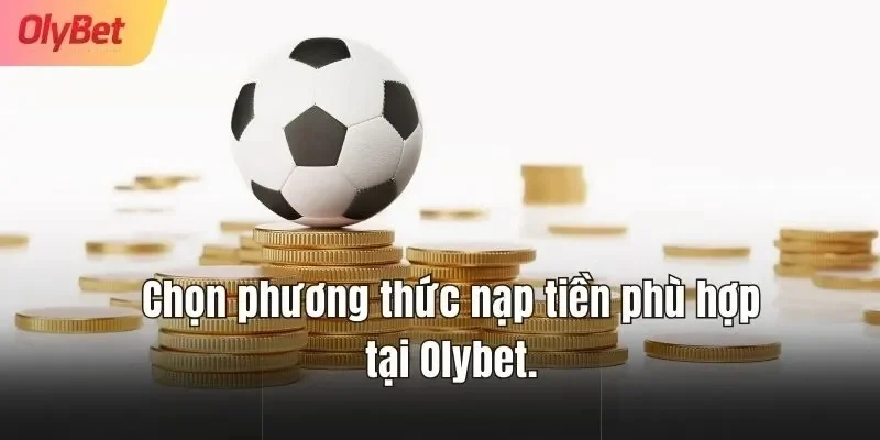 nạp tiền Olybet